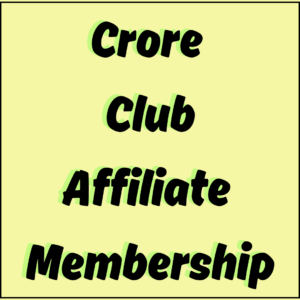 Crore Club Affiliate Membership